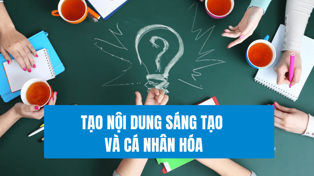 Marketing Hiệu Quả với Ngân Sách Hạn Chế - Tạo nội dung sáng tạo và cá nhân hóa